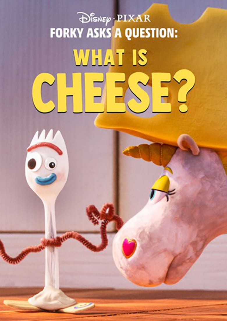 Forky Asks a Question: What Is Cheese?