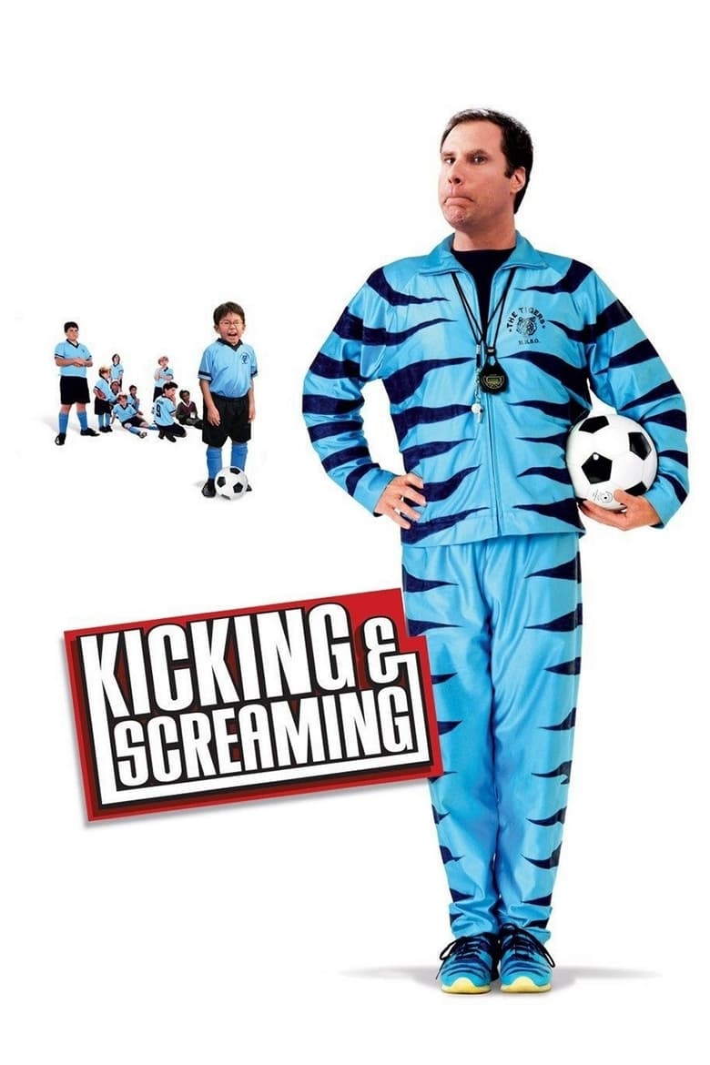 Kicking & Screaming