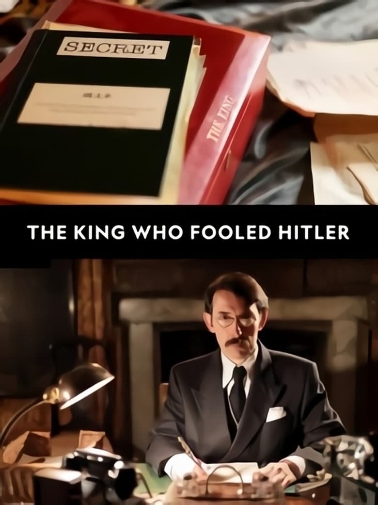D-Day: The King Who Fooled Hitler